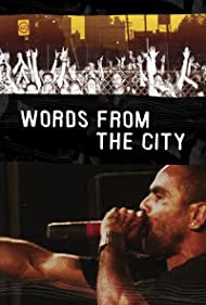 Words from the City (2007) Free Movie