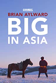 Brian Aylward Big in Asia (2020) M4uHD Free Movie