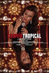 Carmin Tropical (2014) M4uHD Free Movie
