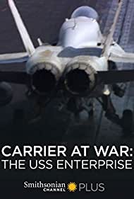Carrier at War The USS Enterprise (2007) Free Movie