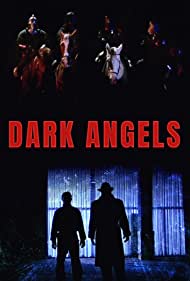 Dark Angels (1998) Free Movie