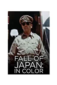 Fall of Japan In Color (2015) Free Movie