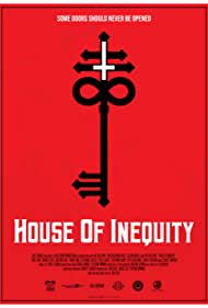 House of Inequity (2023) Free Movie