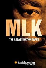 MLK The Assassination Tapes (2012) M4uHD Free Movie