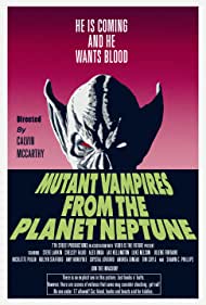 Mutant Vampires from the Planet Neptune (2021) M4uHD Free Movie