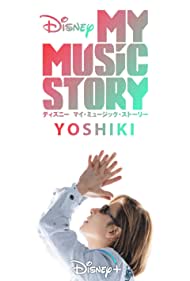 My Music Story Yoshiki (2020) M4ufree