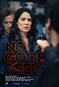 No Good Deed (2020) Free Movie