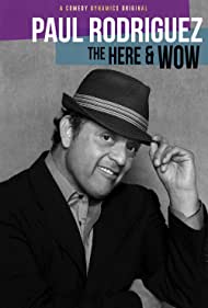 Paul Rodriguez The Here Wow (2018) Free Movie