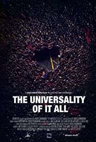 The Universality of It All (2020) M4uHD Free Movie