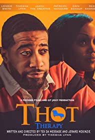 T H O T Therapy A Focused Fylmz and Git Jiggy Production (2023) Free Movie