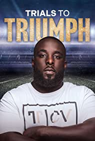 Trials to Triumph The Documentary (2023) M4uHD Free Movie