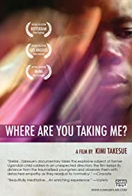 Where Are You Taking Me (2010) Free Movie