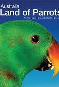Australia Land of Parrots (2008) M4uHD Free Movie