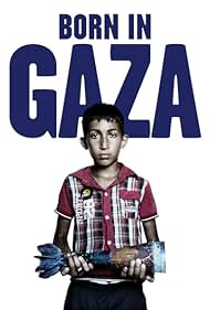 Born in Gaza (2014) Free Movie
