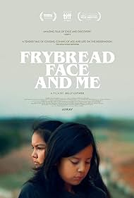 Frybread Face and Me (2023) M4uHD Free Movie