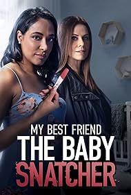 My Best Friend the Baby Snatcher (2023) Free Movie