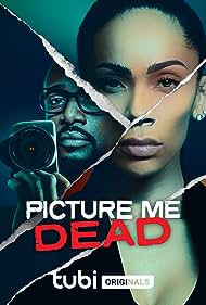 Picture Me Dead (2023) M4uHD Free Movie