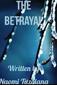 The Betrayal (2021–) Free Movie