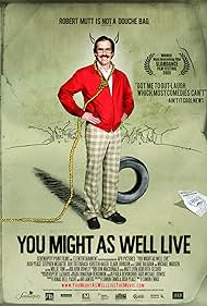 You Might as Well Live (2009) Free Movie M4ufree