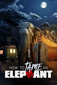 How to Tame an Elephant (2023) M4uHD Free Movie