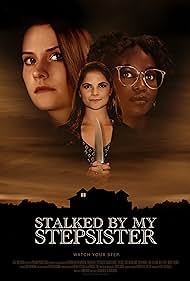 Stalked by My Stepsister (2023) Free Movie