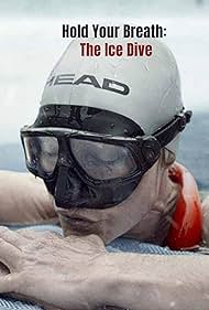 Hold Your Breath The Ice Dive (2022) Free Movie M4ufree