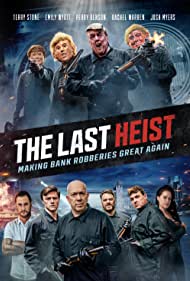 The Last Heist (2022) Free Movie