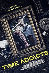 Time Addicts (2023) Free Movie