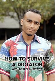 How to Survive a Dictator with Munya Chawawa (2022) M4uHD Free Movie