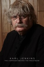 Karl Jenkins: The Composer behind the Moustache (2024) M4uHD Free Movie