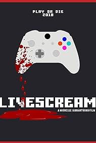 Livescream (2018) M4uHD Free Movie