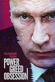 Vladimir Putin Power, Greed, Obsession (2022) M4uHD Free Movie