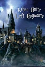 When Harry Left Hogwarts (2011) M4uHD Free Movie