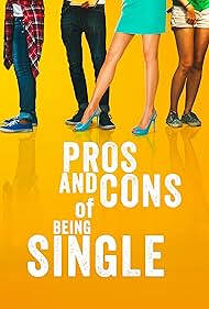 Pros and Cons of Being Single (2023) M4uHD Free Movie