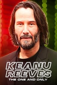 Keanu Reeves The One and Only (2024) M4uHD Free Movie