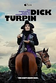 The Completely Made Up Adventures of Dick Turpin (2024-) M4uHD Free Movie