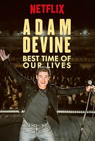 Adam Devine Best Time of Our Lives (2019) Free Movie