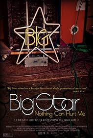 Big Star Nothing Can Hurt Me (2012) M4uHD Free Movie