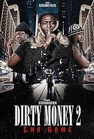 Dirty Money 2 End Game (2023) M4uHD Free Movie