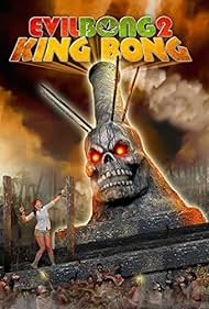Evil Bong 2 King Bong (2009) Free Movie