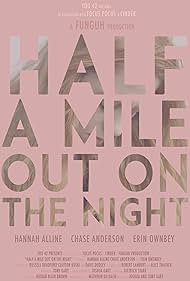 Half a Mile Out on the Night (2020) Free Movie