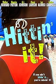 Hittin It (2004) Free Movie