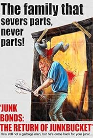 Junk Bonds The Return of Junkbucket (2013) M4uHD Free Movie