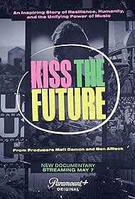 Kiss the Future (2023) Free Movie