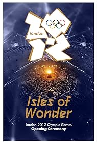 London 2012 Olympic Opening Ceremony Isles of Wonder (2012) M4uHD Free Movie
