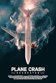 Plane Crash Recreated (2021–) Free Tv Series