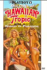 Playboy The Girls of Hawaiian Tropic, Naked in Paradise (1995) Free Movie M4ufree