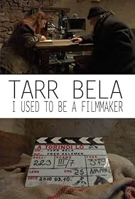 Tarr Bela, I Used to Be a Filmmaker (2013) M4uHD Free Movie