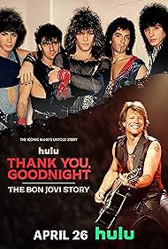Thank You, Goodnight: The Bon Jovi Story (2024) Free Tv Series