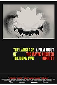 The Language of the Unknown A Film About the Wayne Shorter Quartet (2013) M4uHD Free Movie